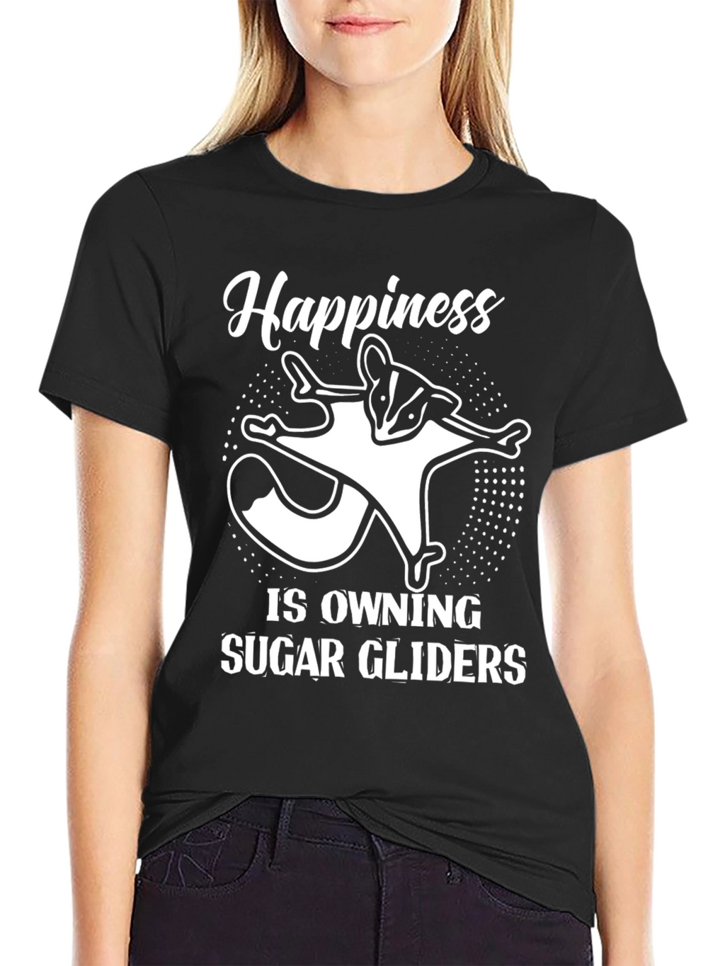 Happiness is Owning Sugar Gliders T-Shirt