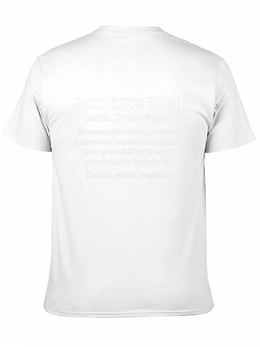 Bookkeeper Definition T-Shirt - Accounting Humor
