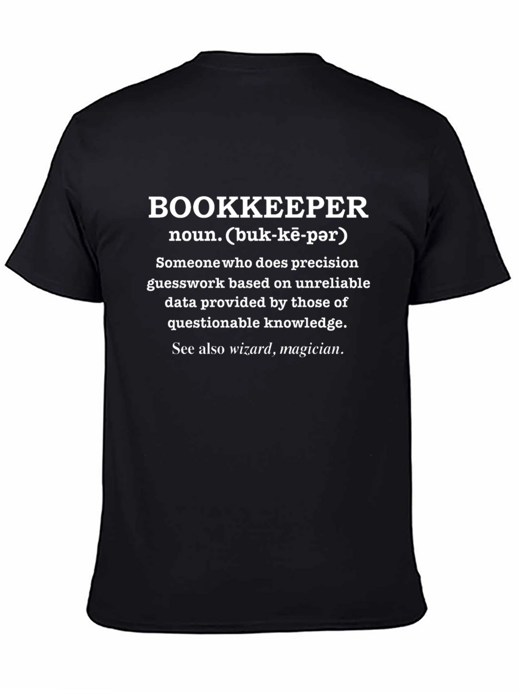 Bookkeeper Definition T-Shirt - Accounting Humor