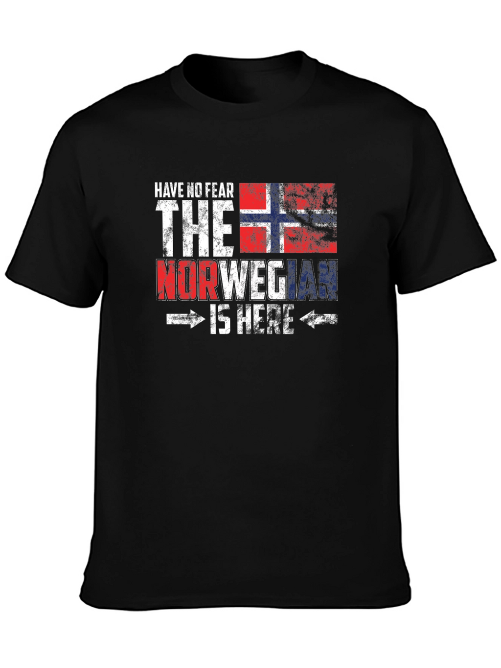 Norwegian Pride T-Shirt - Have No Fear