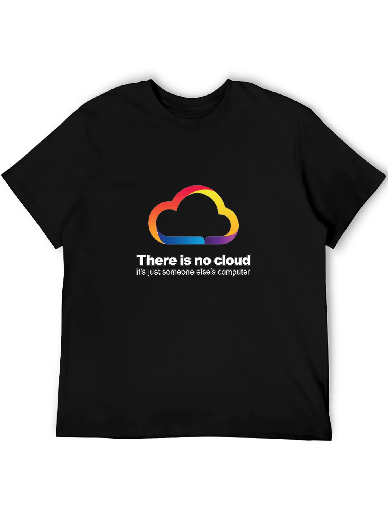 No Cloud T-Shirt - Funny Tech Humor Tee