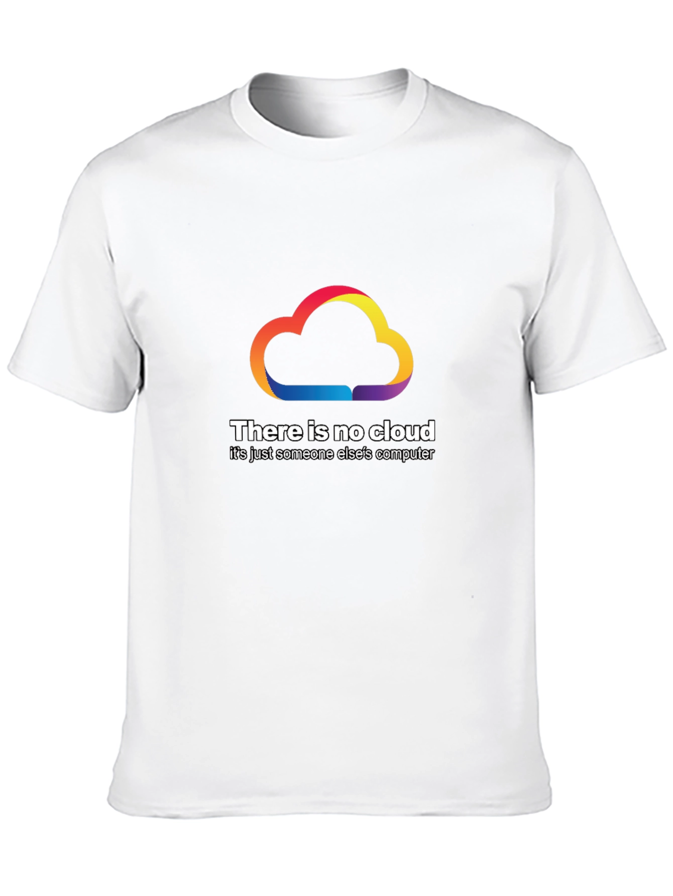 No Cloud T-Shirt - Funny Tech Humor Tee