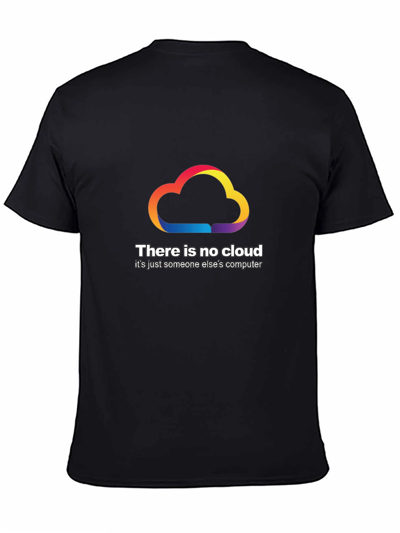No Cloud T-Shirt - Funny Tech Humor Tee