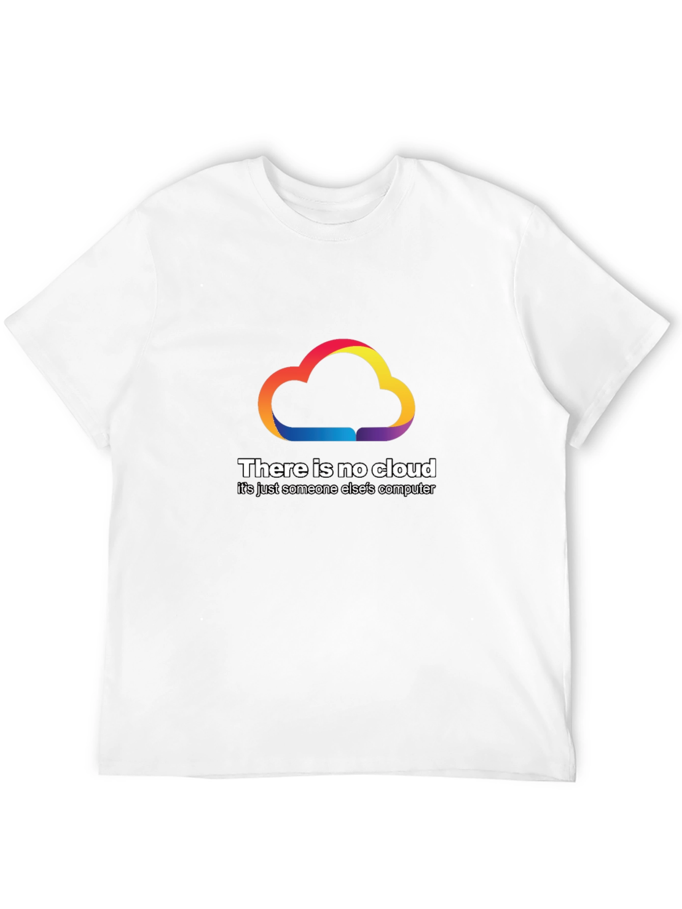 No Cloud T-Shirt - Funny Tech Humor Tee