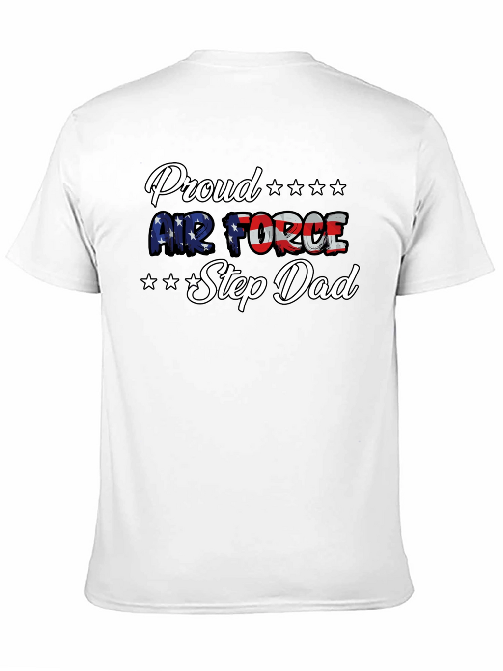 Proud Air Force Step Dad T-Shirt