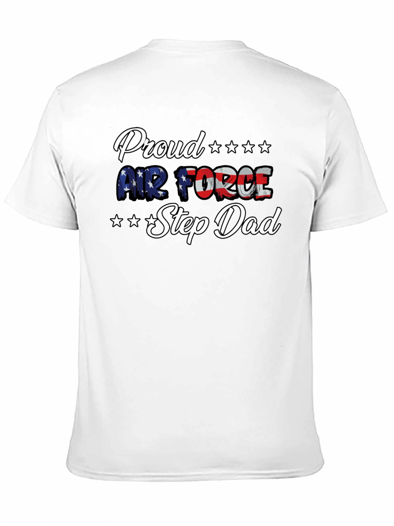 Proud Air Force Step Dad T-Shirt