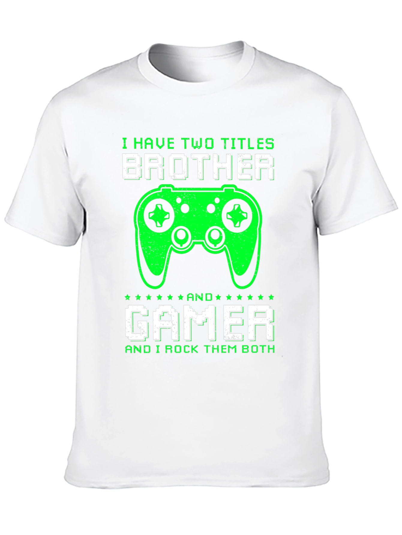 Brother Gamer T-Shirt - I Rock Them Both!