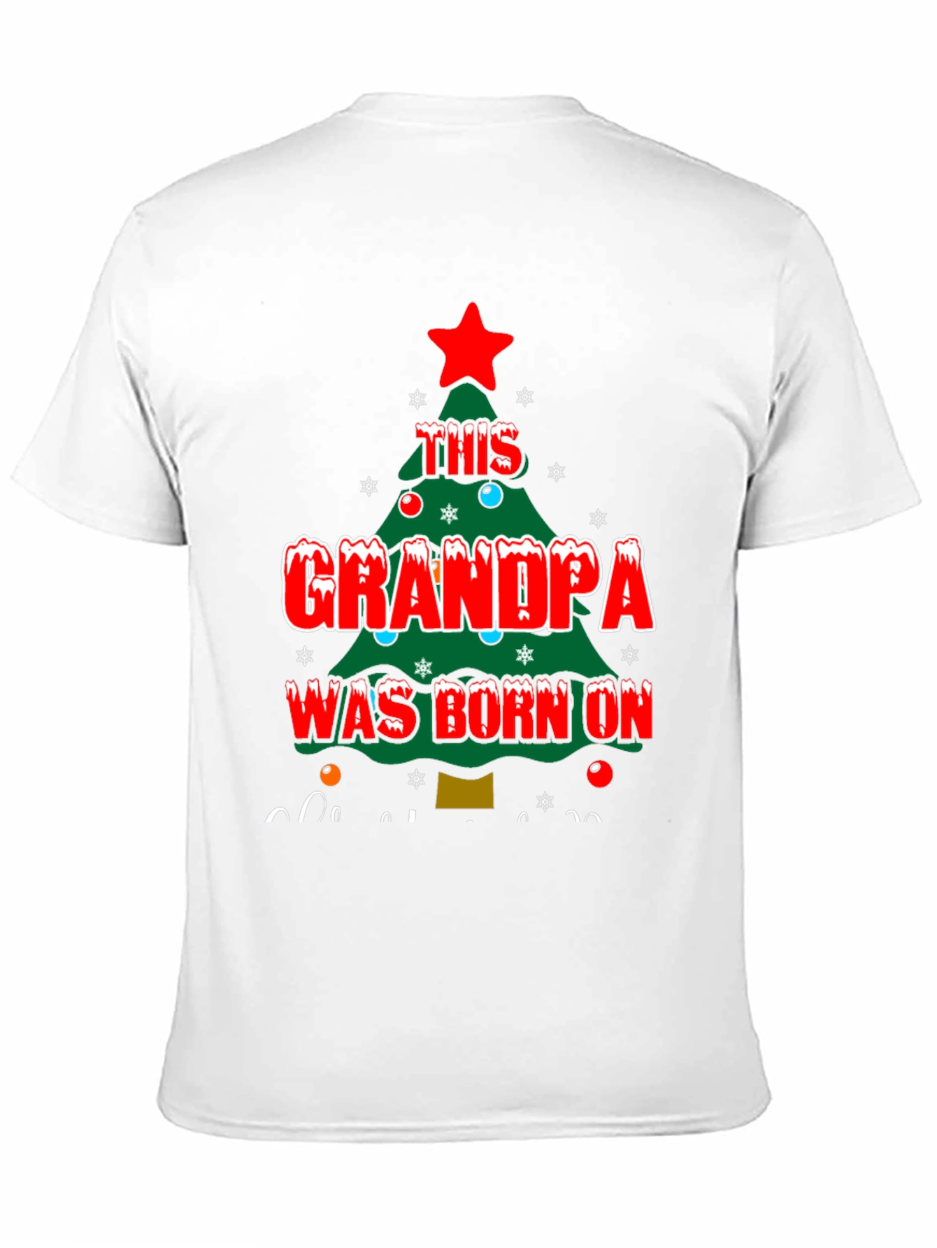 Grandpa Born On Christmas T-Shirt