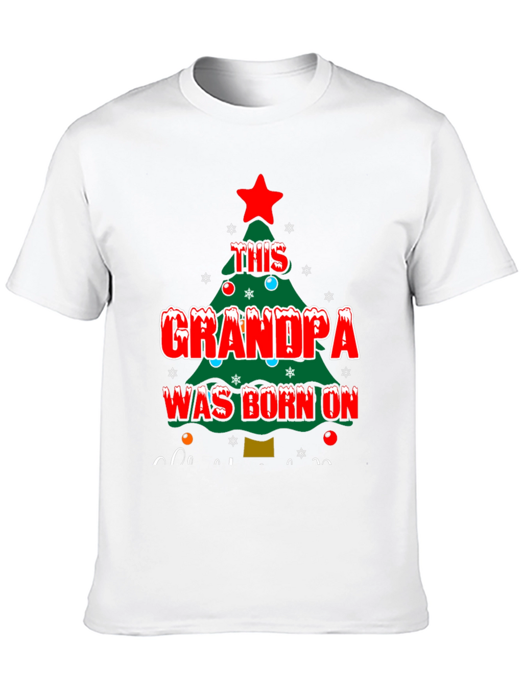 Grandpa Born On Christmas T-Shirt