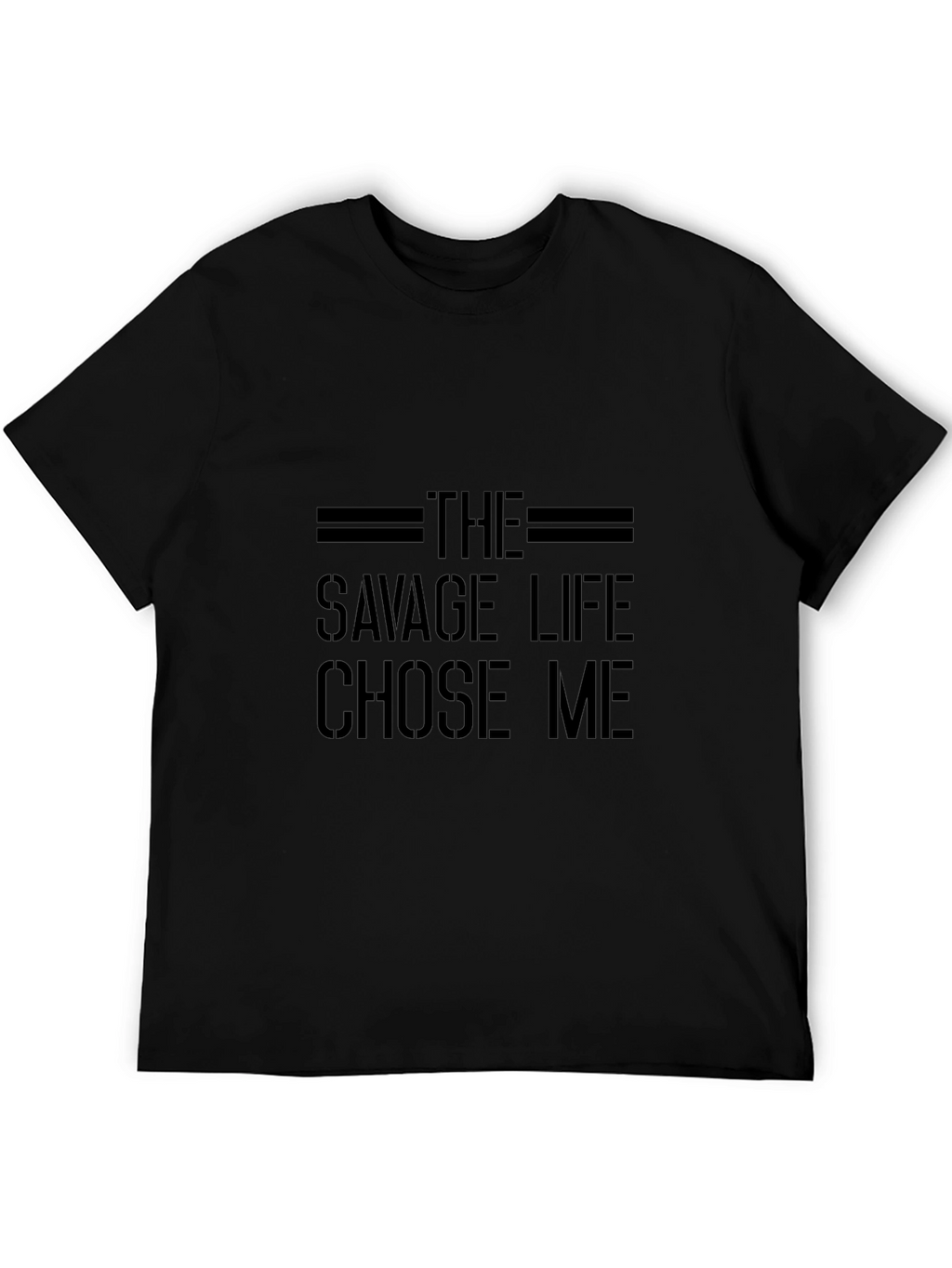 The Savage Life T-Shirt - Black Crew Neck