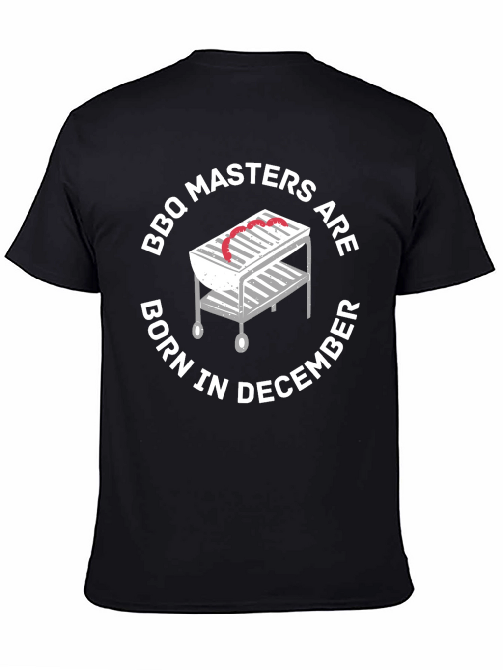 BBQ Masters Born in December T-Shirt