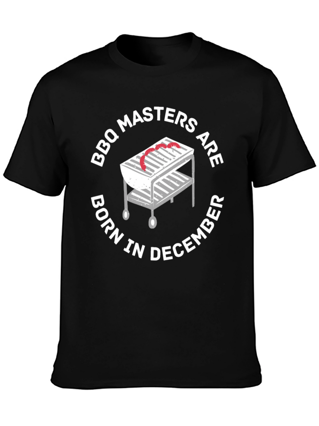 BBQ Masters Born in December T-Shirt