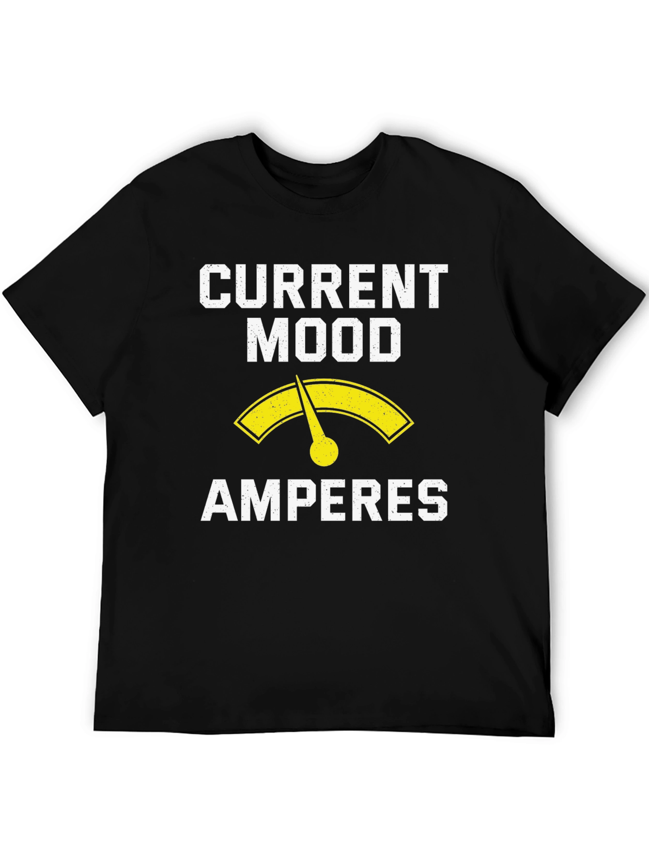 Current Mood Amperes T-Shirt - Electrician Humor Tee