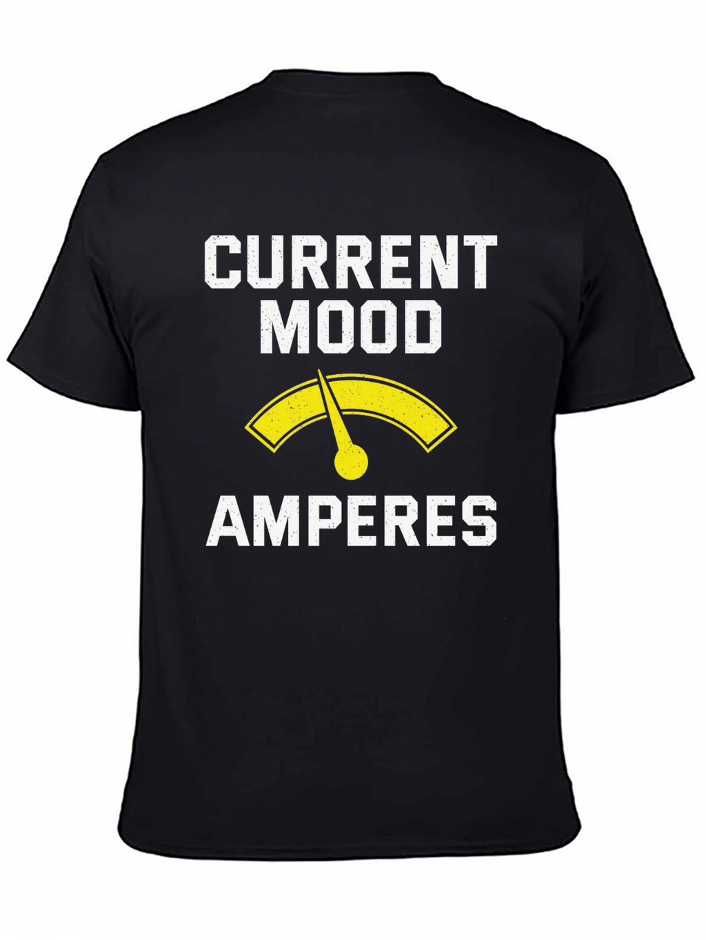 Current Mood Amperes T-Shirt - Electrician Humor Tee