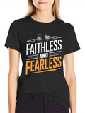Faithless and Fearless Graphic T-Shirt