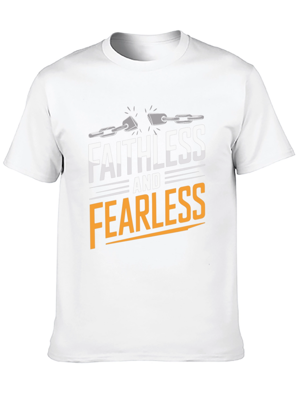 Faithless and Fearless Graphic T-Shirt
