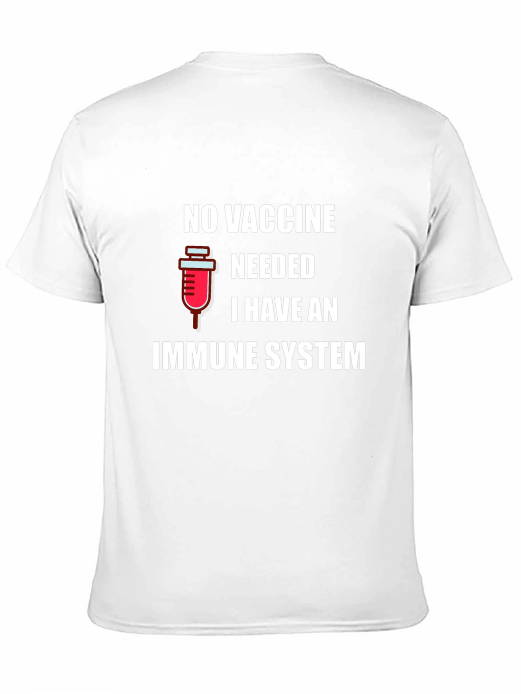Immune System T-Shirt - No Vaccine Needed