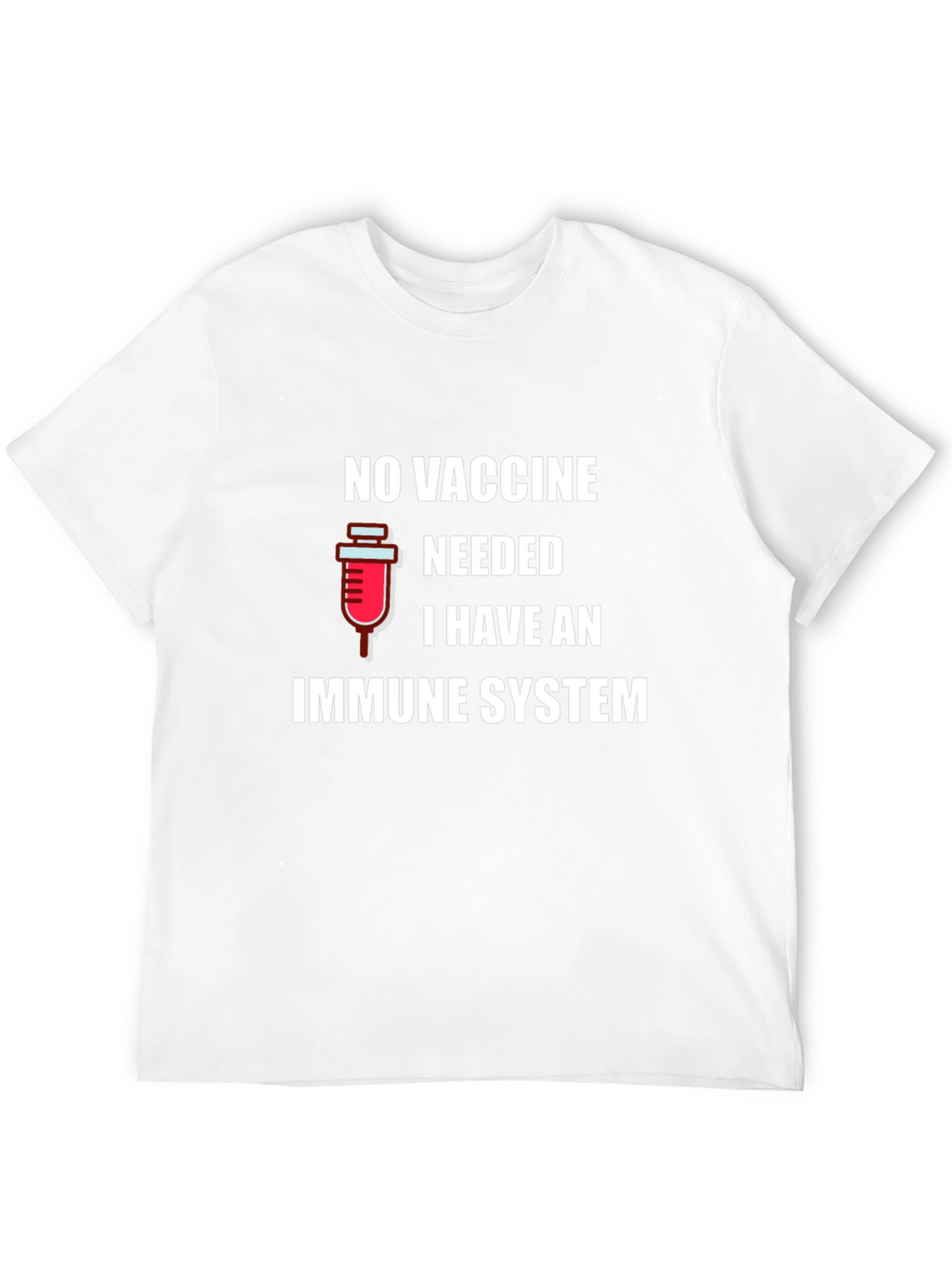 Immune System T-Shirt - No Vaccine Needed