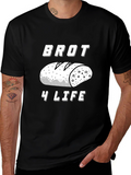 Brot 4 Life T-Shirt - Bread Lover Apparel