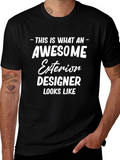Awesome Exterior Designer T-Shirt - Black