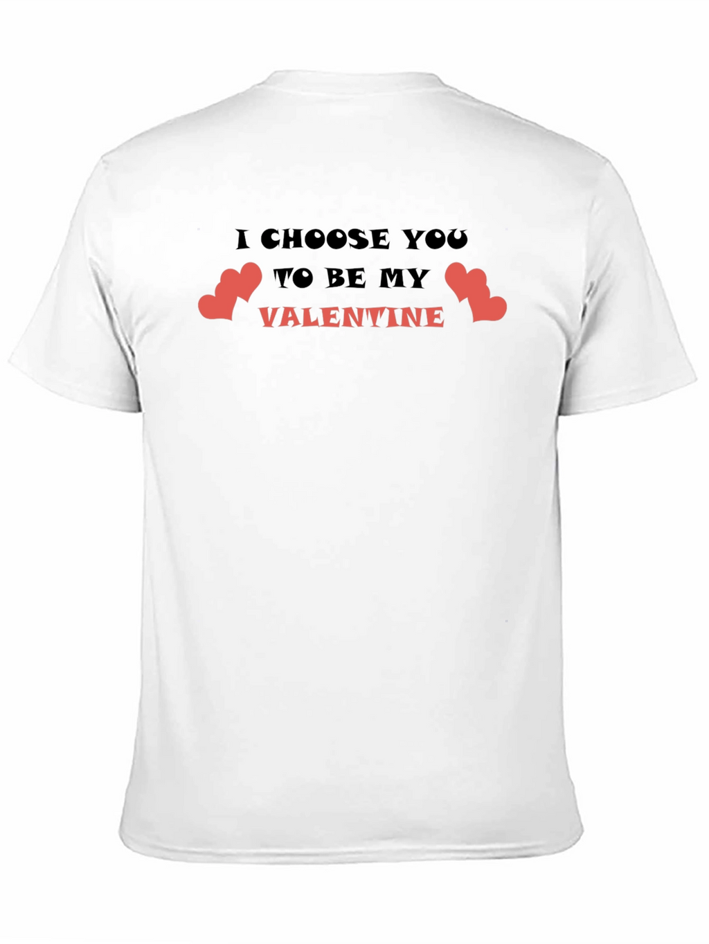 Valentines Day T-Shirt: I Choose You Valentine