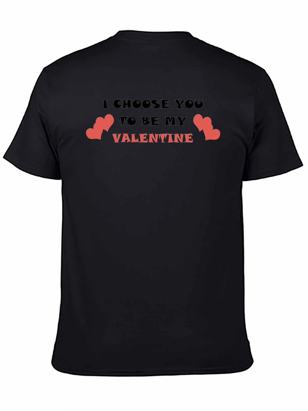 Valentines Day T-Shirt: I Choose You Valentine