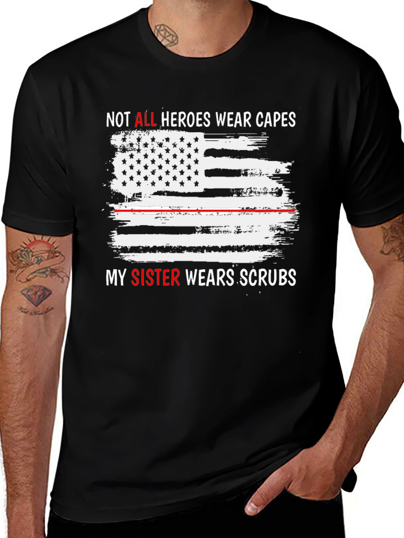 Sister Hero T-Shirt - All Heroes Wear Scrubs