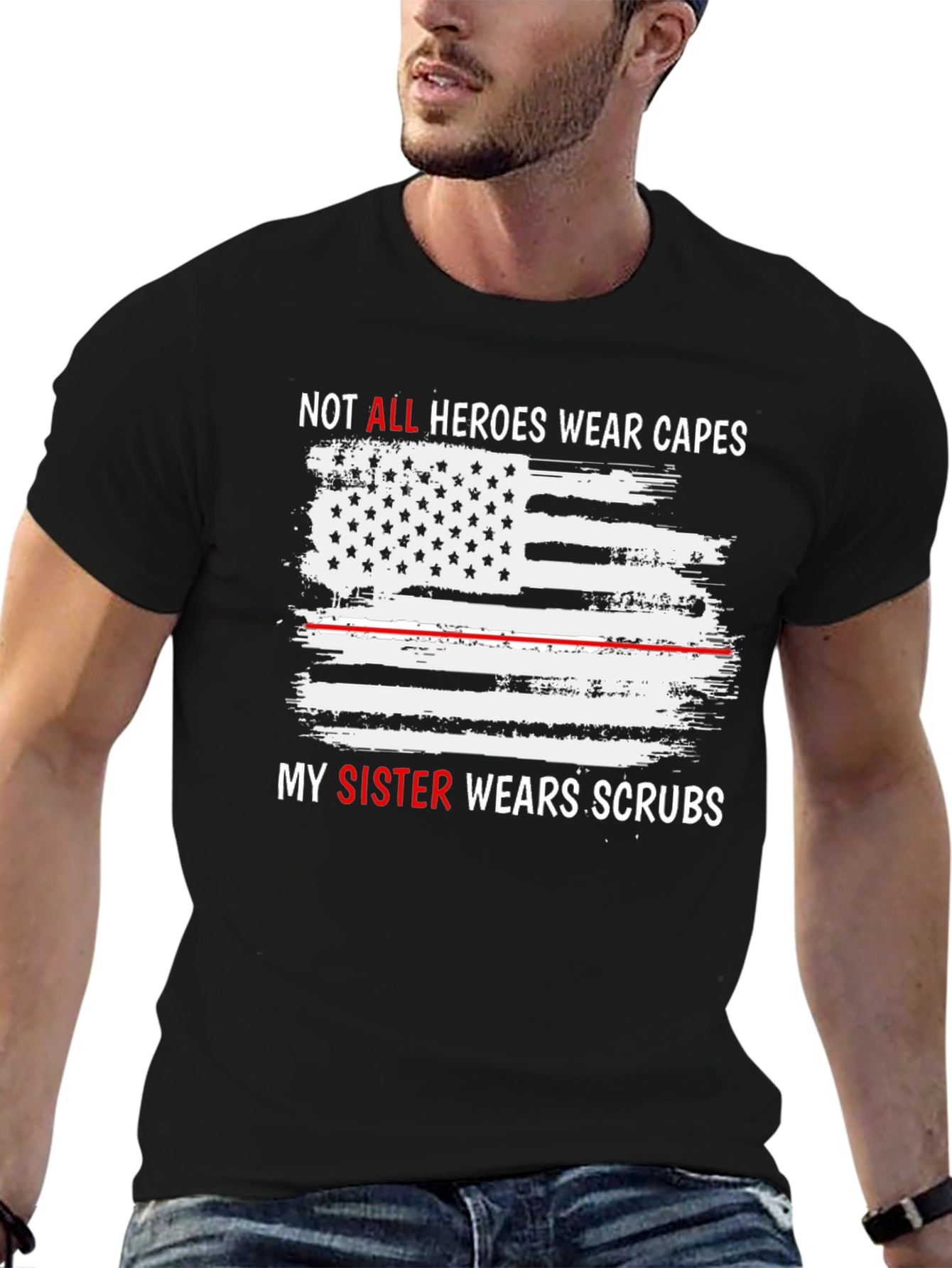 Sister Hero T-Shirt - All Heroes Wear Scrubs