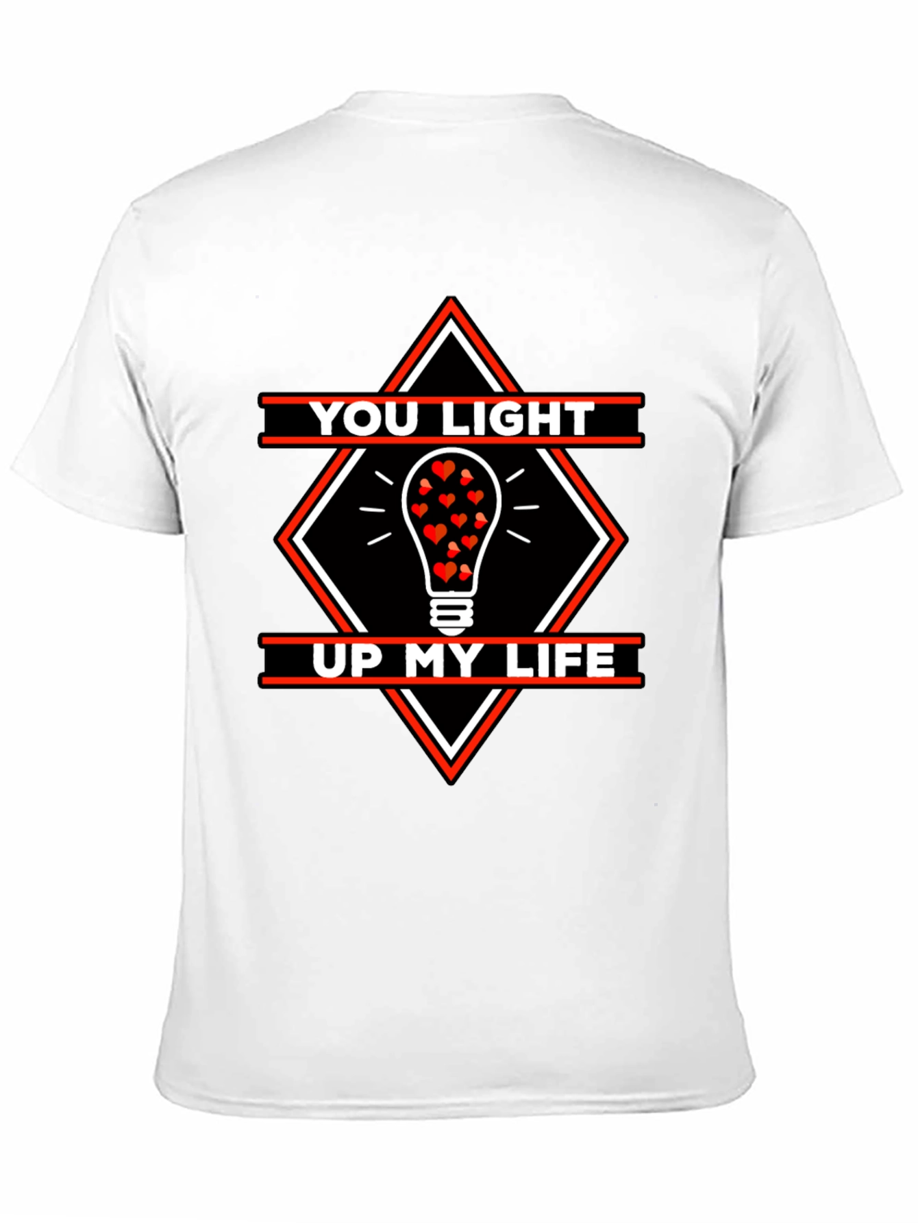 Romantic Love You Light Up My Life Graphic T-Shirt