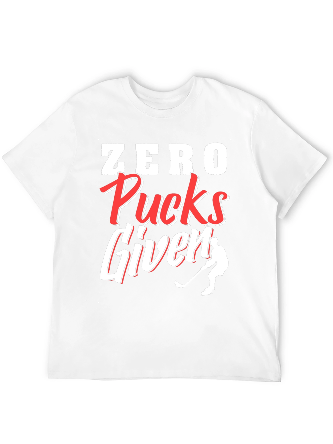 Zero Pucks Given Hockey T-Shirt