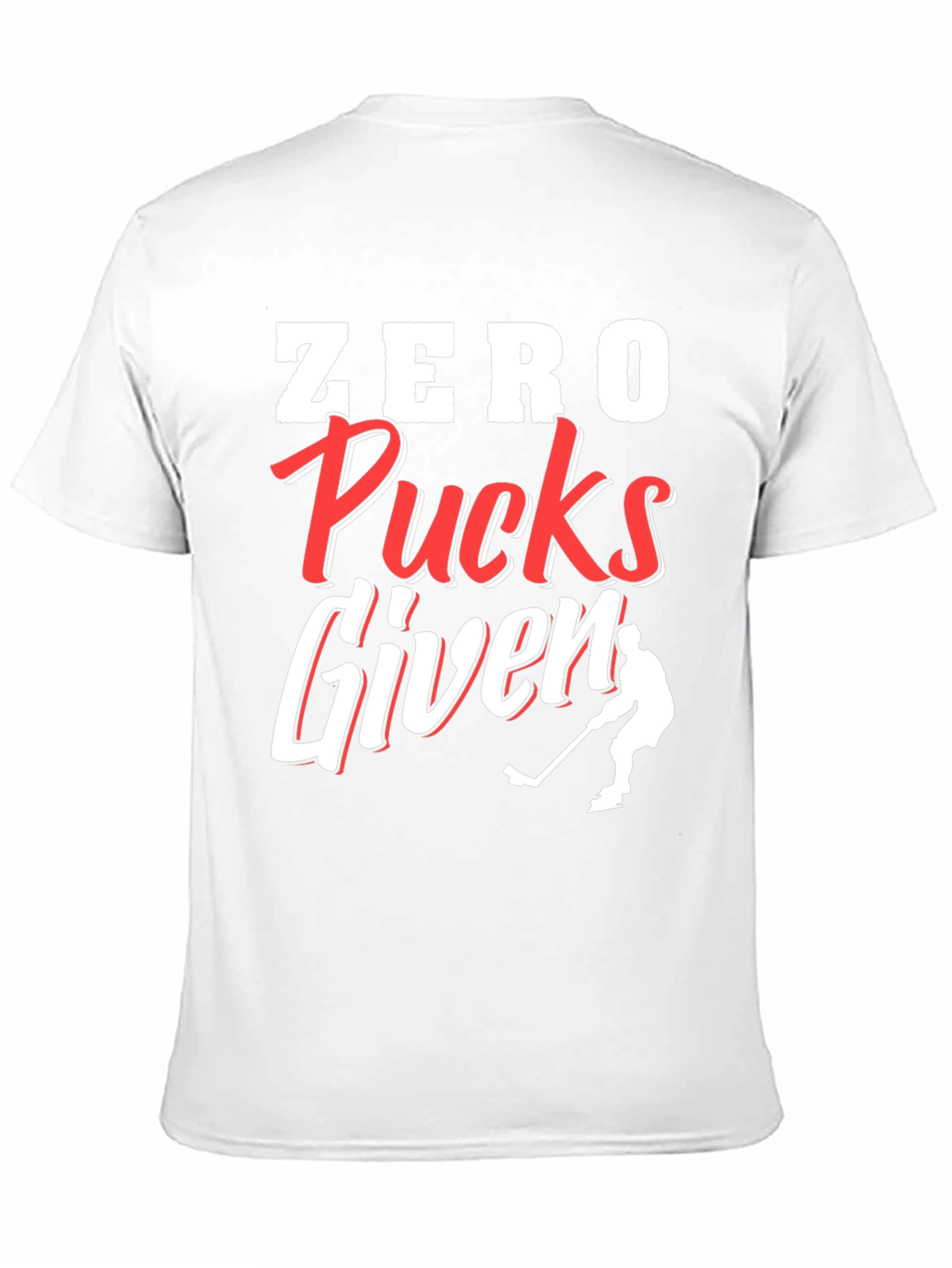 Zero Pucks Given Hockey T-Shirt