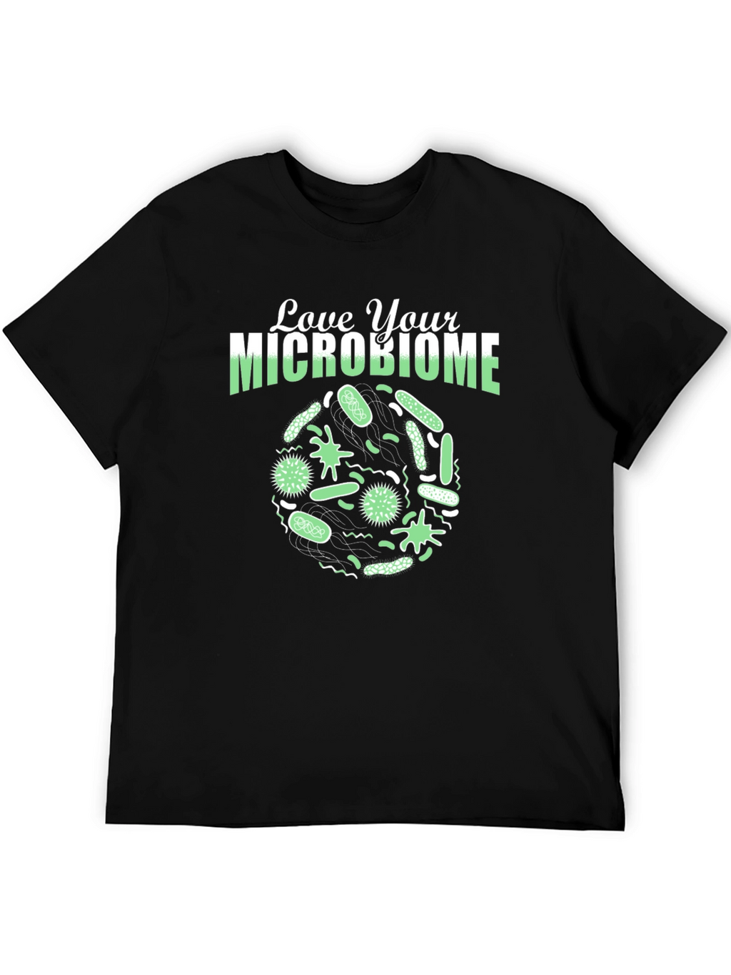 Love Your Microbiome T-Shirt - Black Cotton