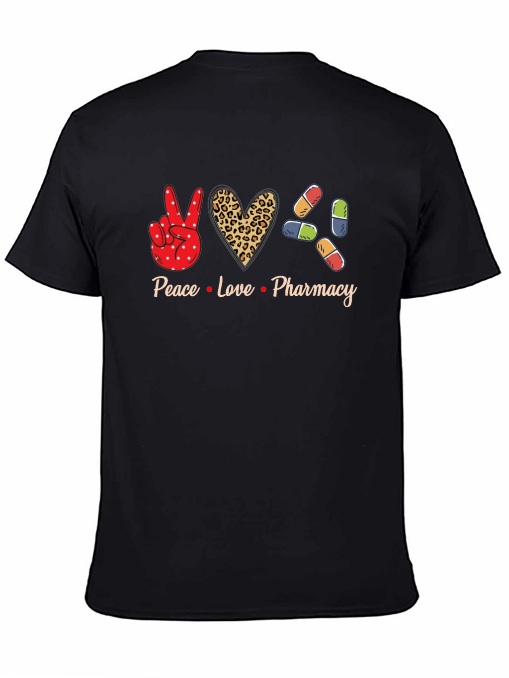 Peace Love Pharmacy Graphic T-Shirt
