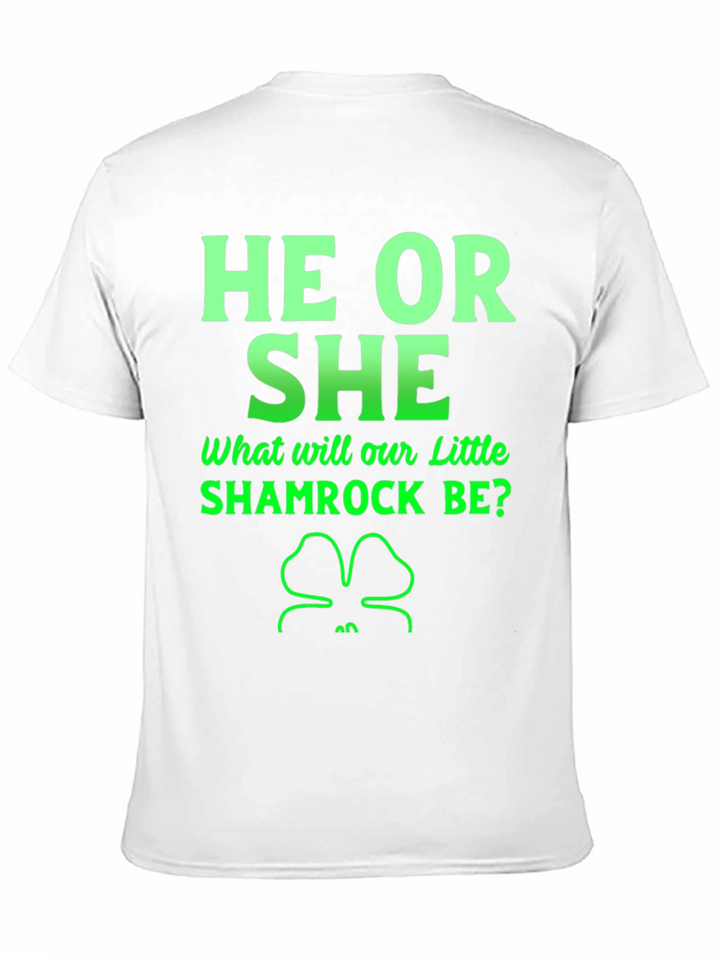 He or She Shamrock Gender Reveal T-Shirt