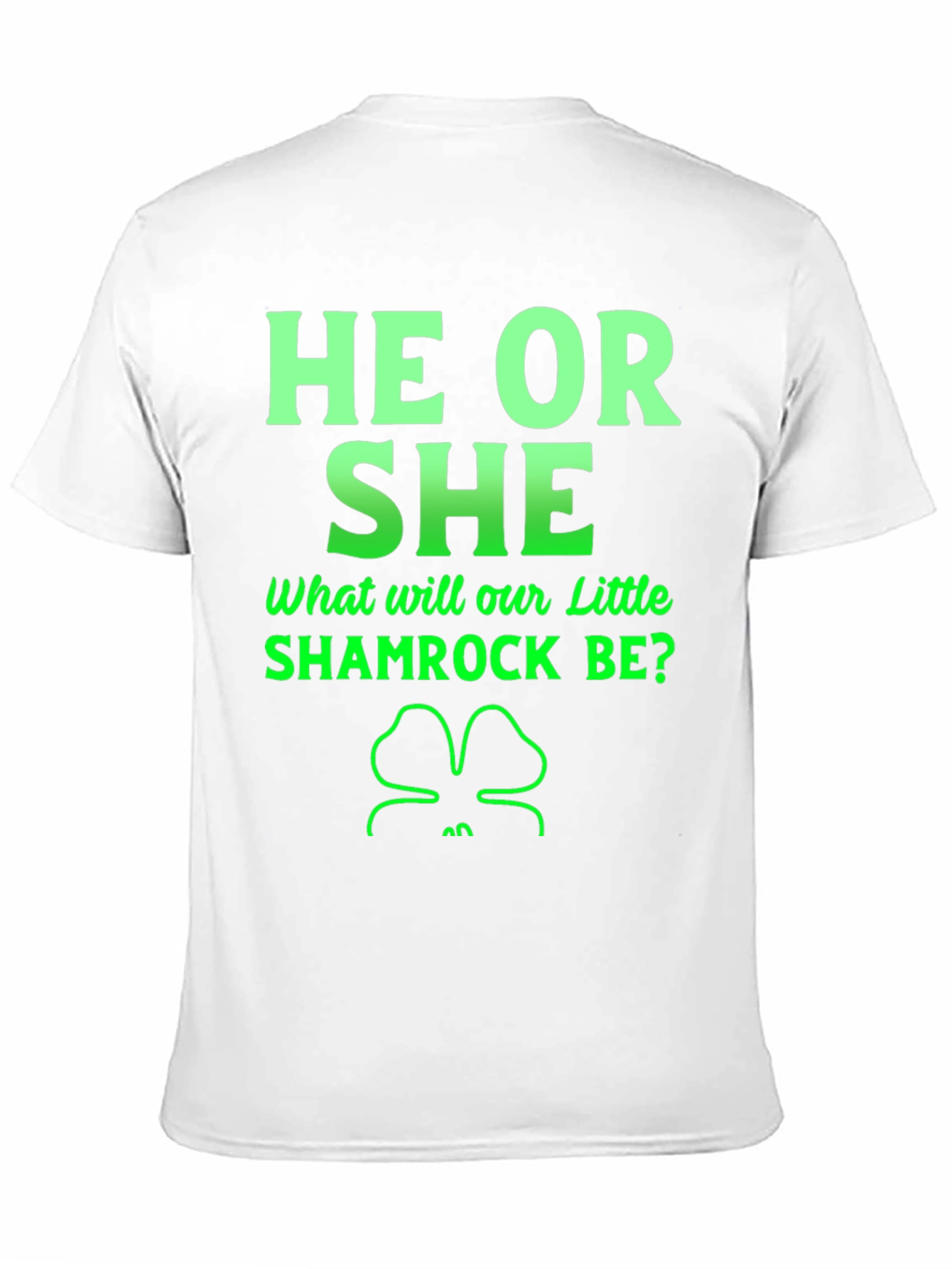 He or She Shamrock Gender Reveal T-Shirt