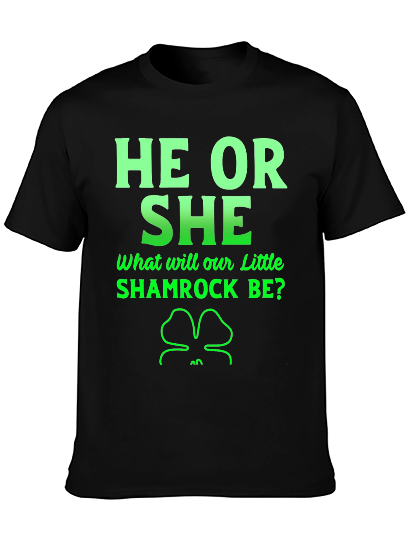 He or She Shamrock Gender Reveal T-Shirt
