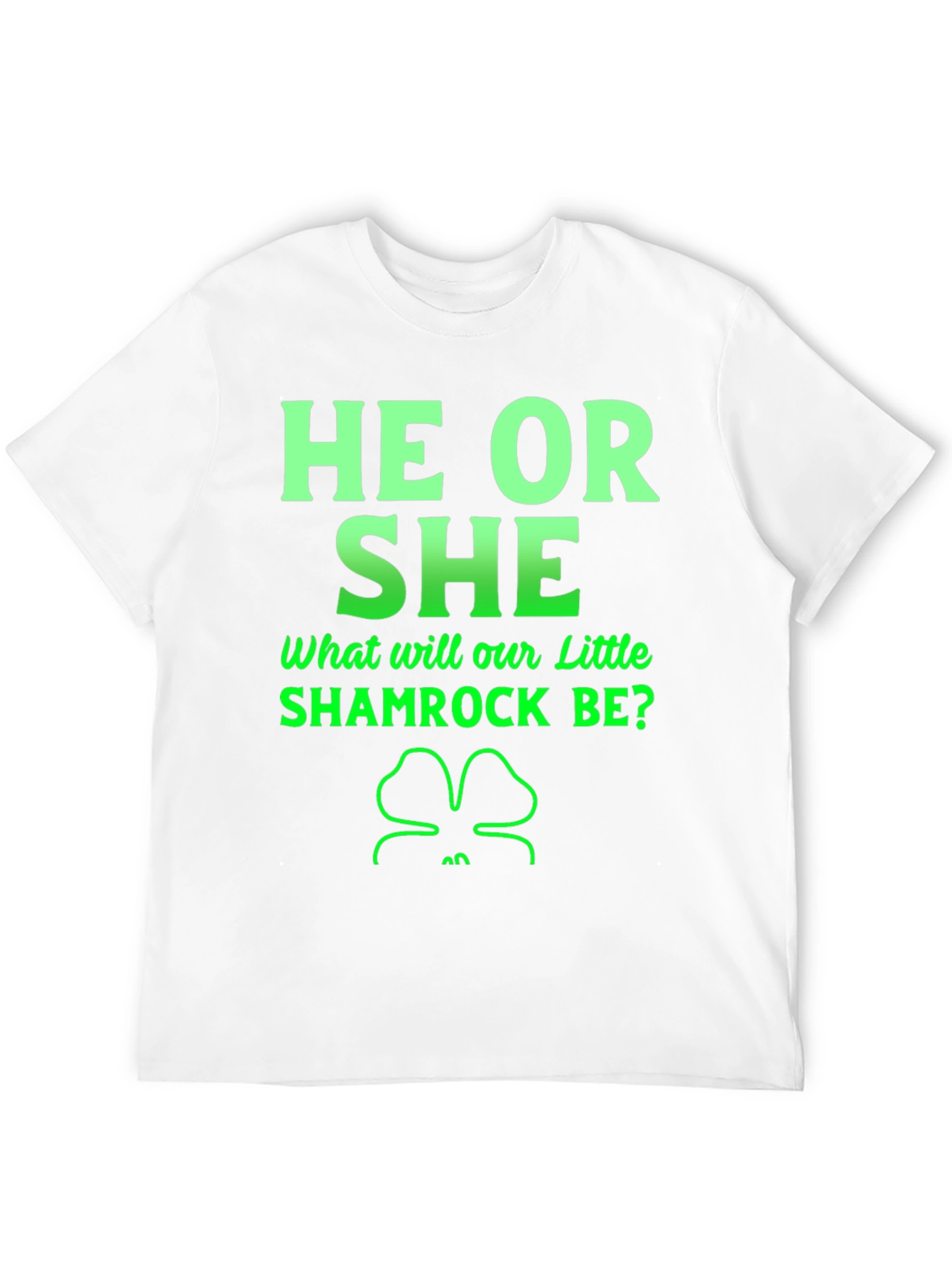He or She Shamrock Gender Reveal T-Shirt
