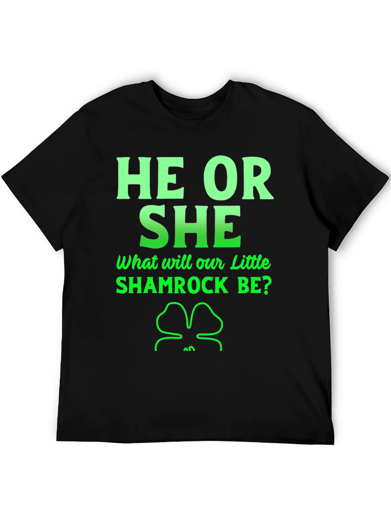 He or She Shamrock Gender Reveal T-Shirt
