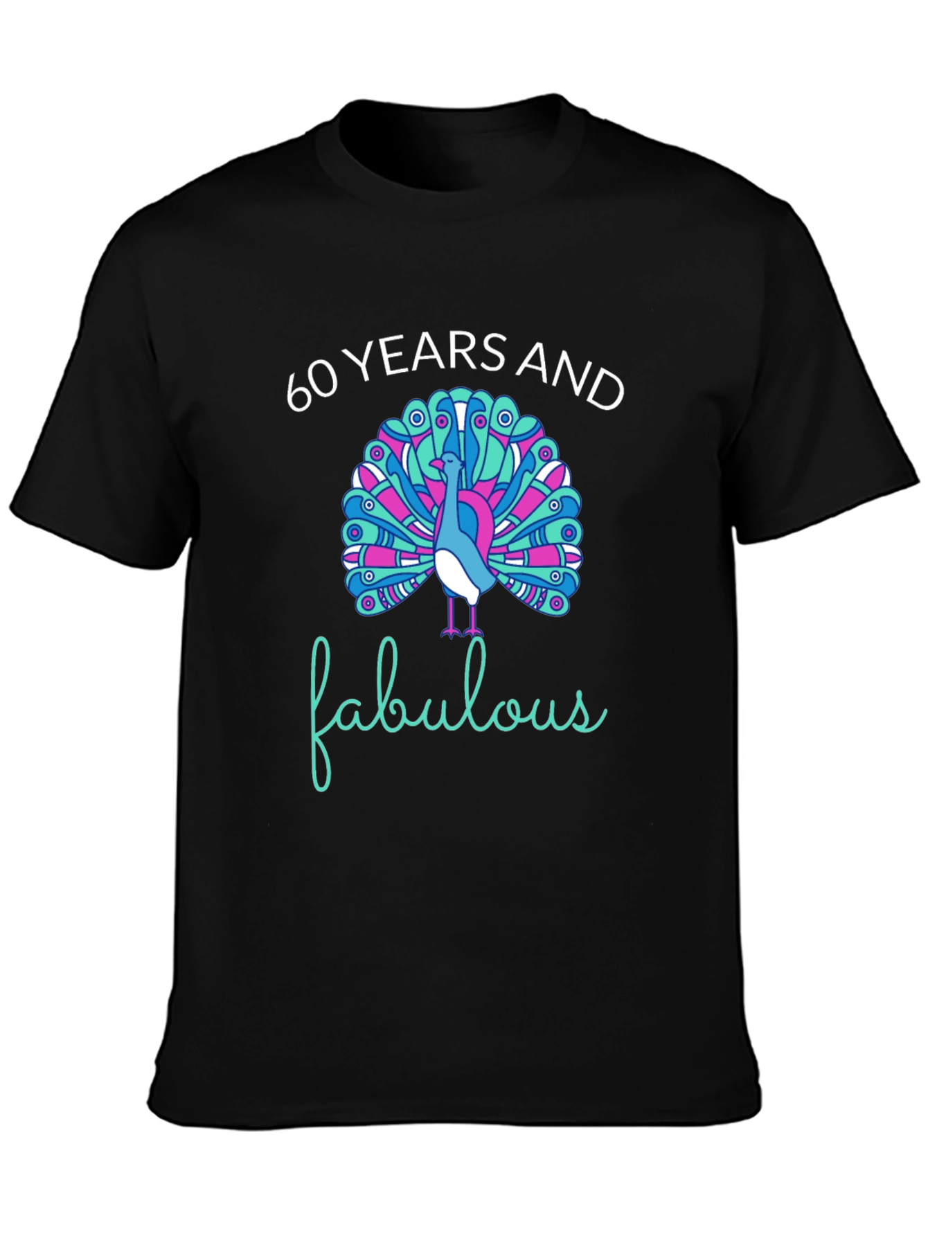 60 Years and Fabulous T-Shirt