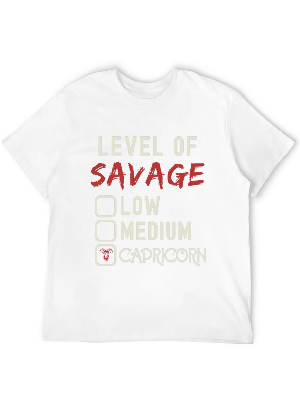 Level of Savage Capricorn Graphic T-Shirt