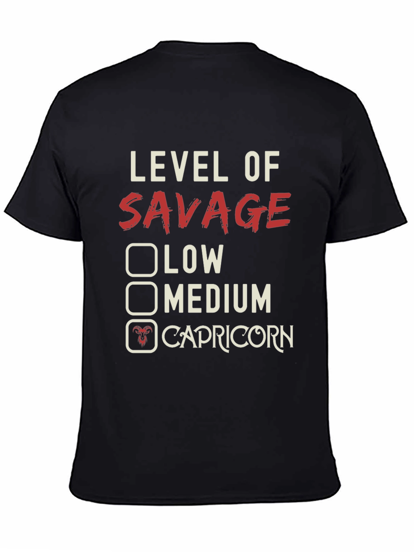 Level of Savage Capricorn Graphic T-Shirt