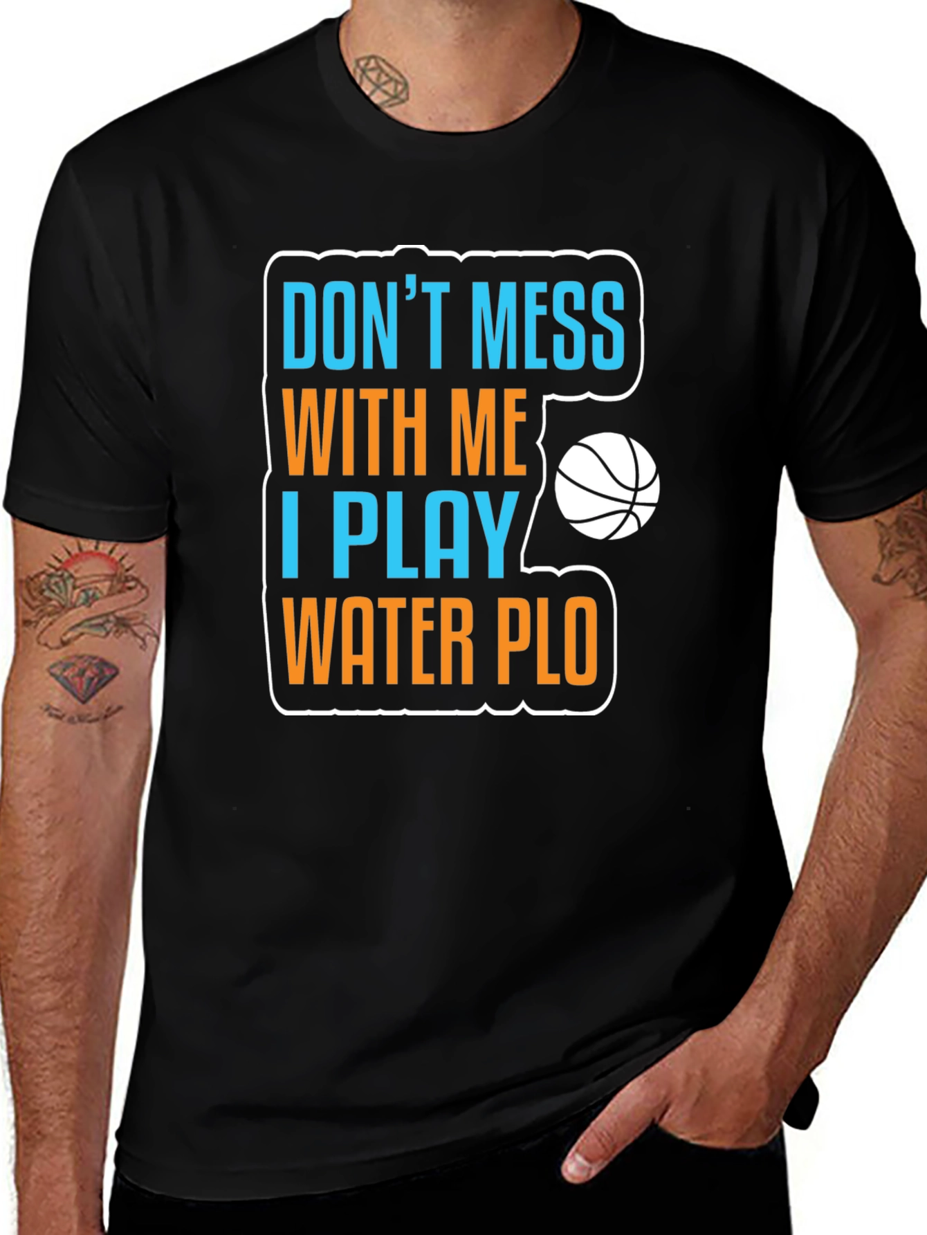 Dont Mess With Me Water Polo T-Shirt