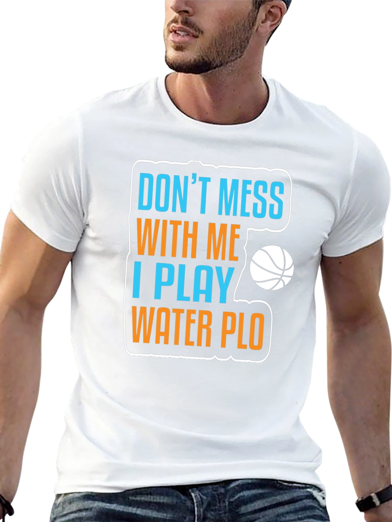 Dont Mess With Me Water Polo T-Shirt