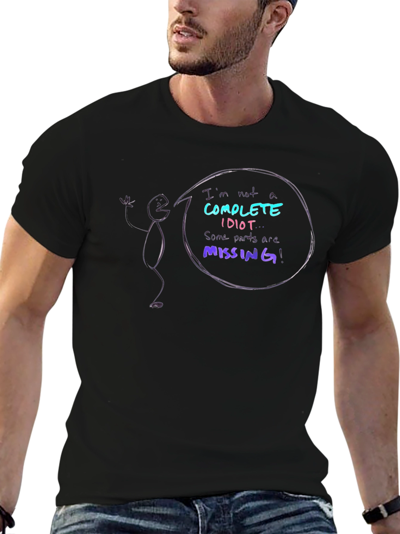 Funny Not a Complete Idiot Graphic Tee