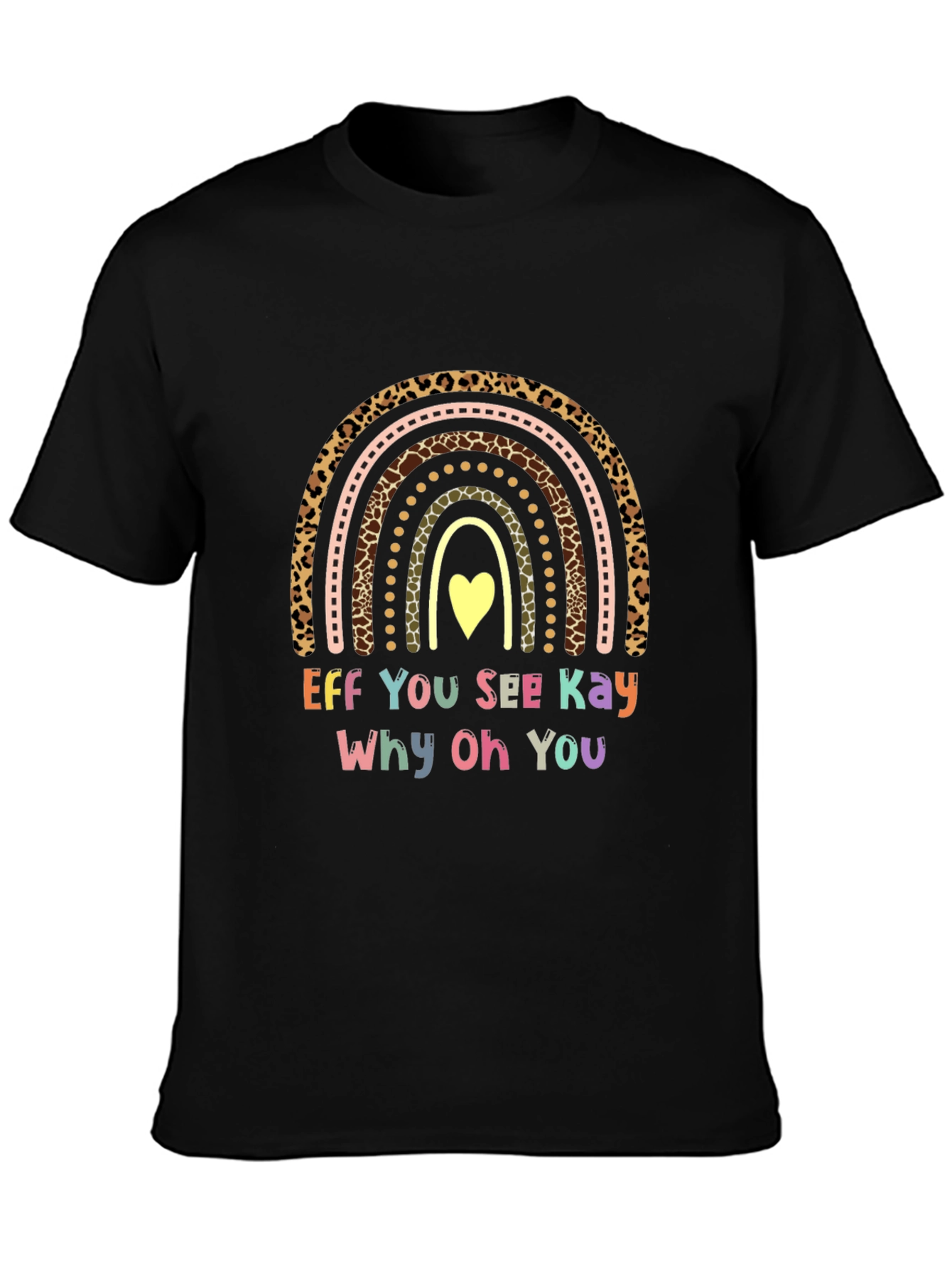 Funny Eff You See Kay Rainbow T-Shirt