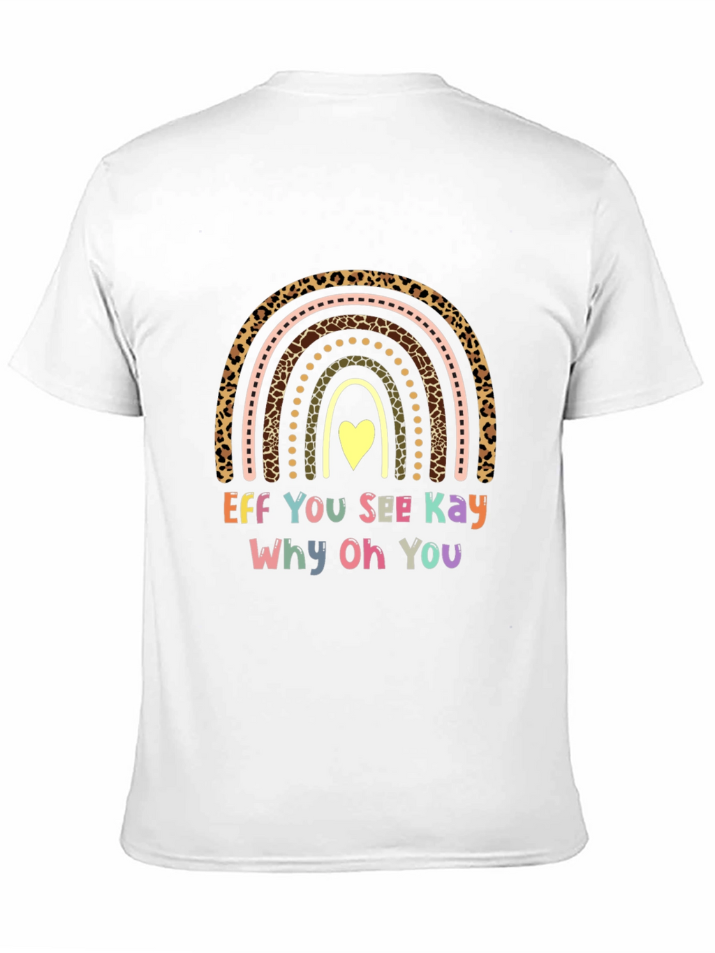 Funny Eff You See Kay Rainbow T-Shirt