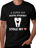Dental Hygienist Stole My Heart T-Shirt