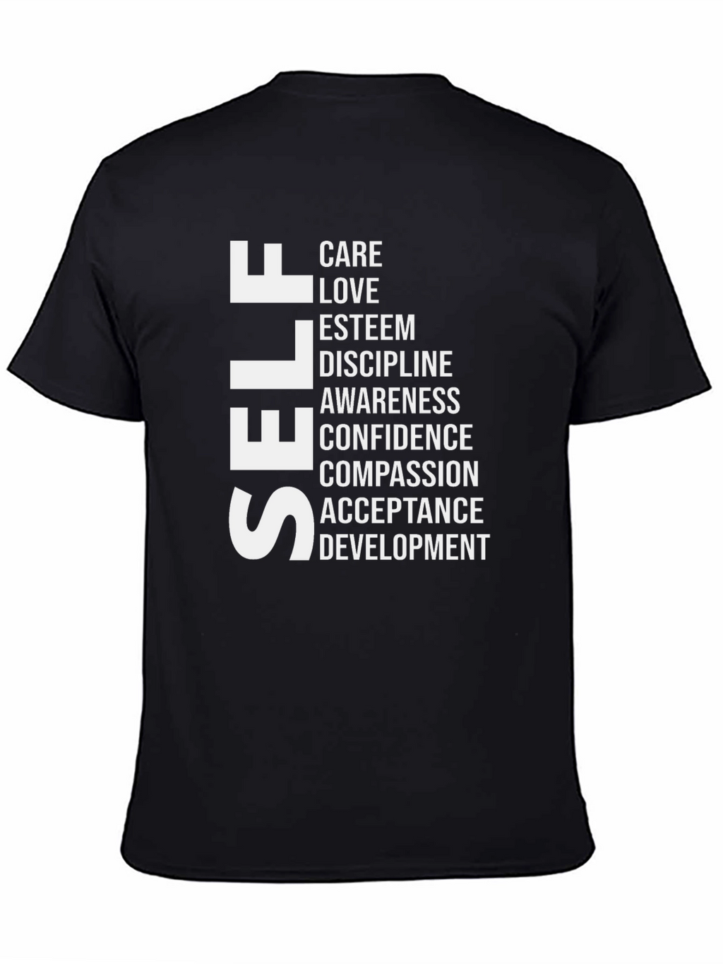 Self Care T-Shirt: Love Esteem Confidence Compassion
