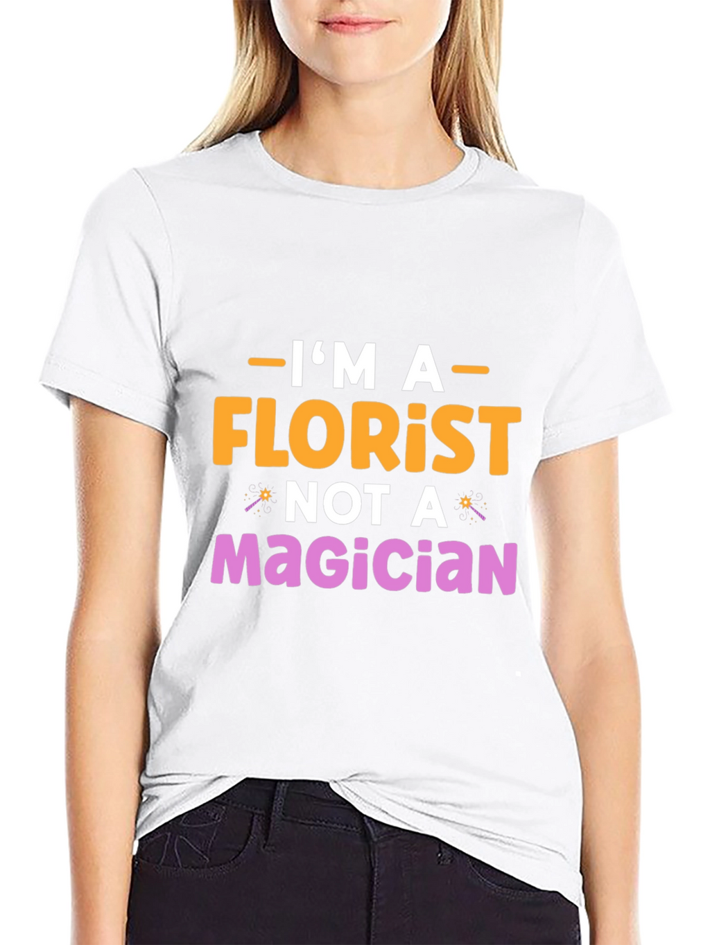 Im A Florist Not A Magician Graphic T-Shirt