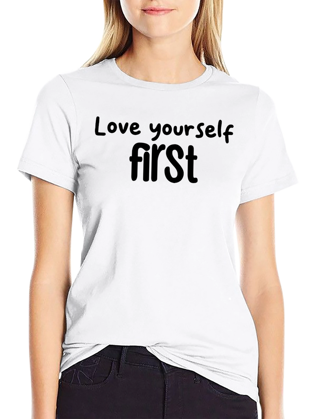 Love Yourself First - Black T-Shirt